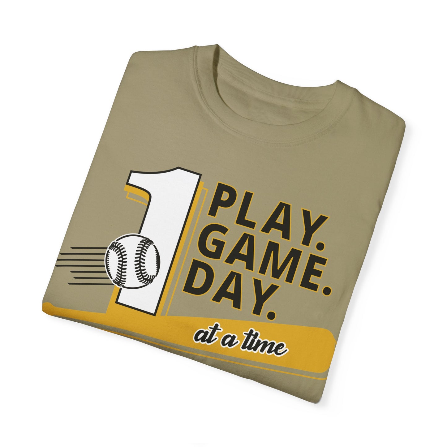 1 Play 1 Game 1 Day At a Time T-shirt by Baller State of Mind