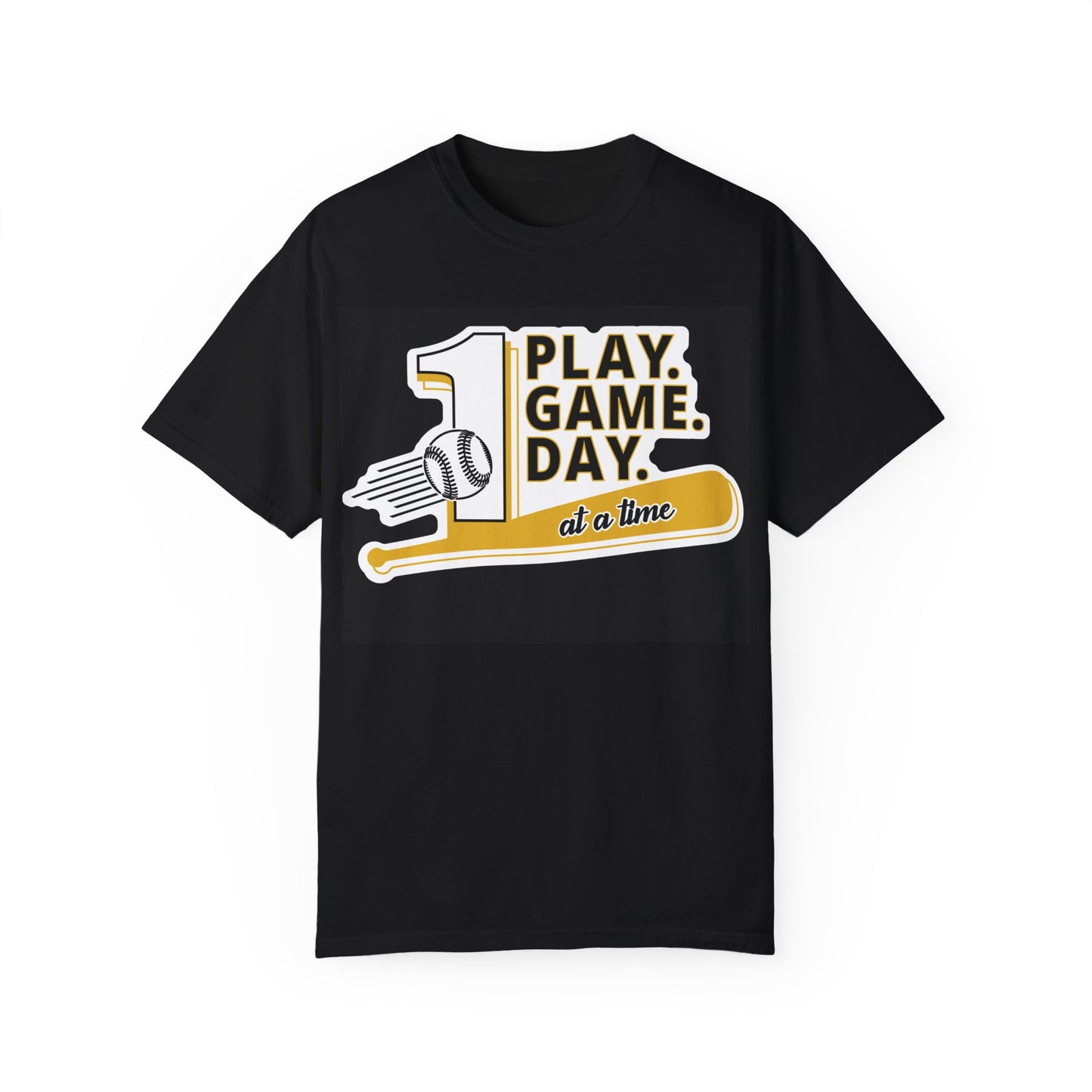 1 PLAY-1 DAY-1 GAME AT A TIME  T-shirt by Baller State of Mind